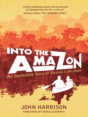 cover image of Into The Amazon